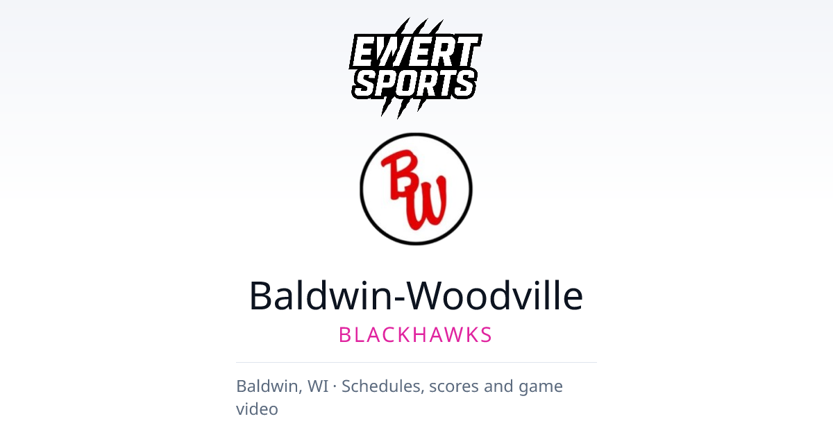 Baldwin-Woodville Blackhawks Football 2026-27 Schedule & Scores | Ewert ...