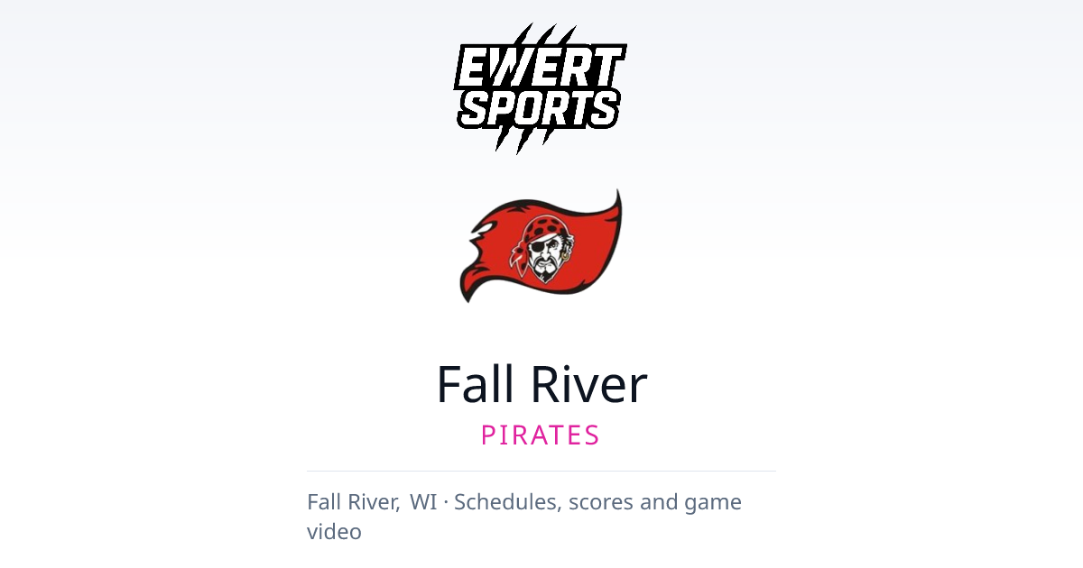 Fall River Pirates Football 2026-27 Schedule & Scores | Ewert Sports